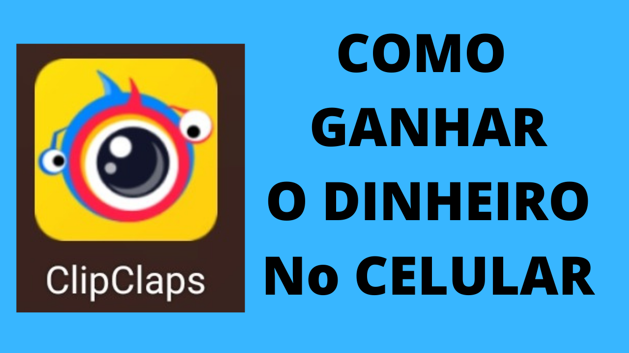Aplicativo-clipclaps-Como-Ganhar-Dinheiro
